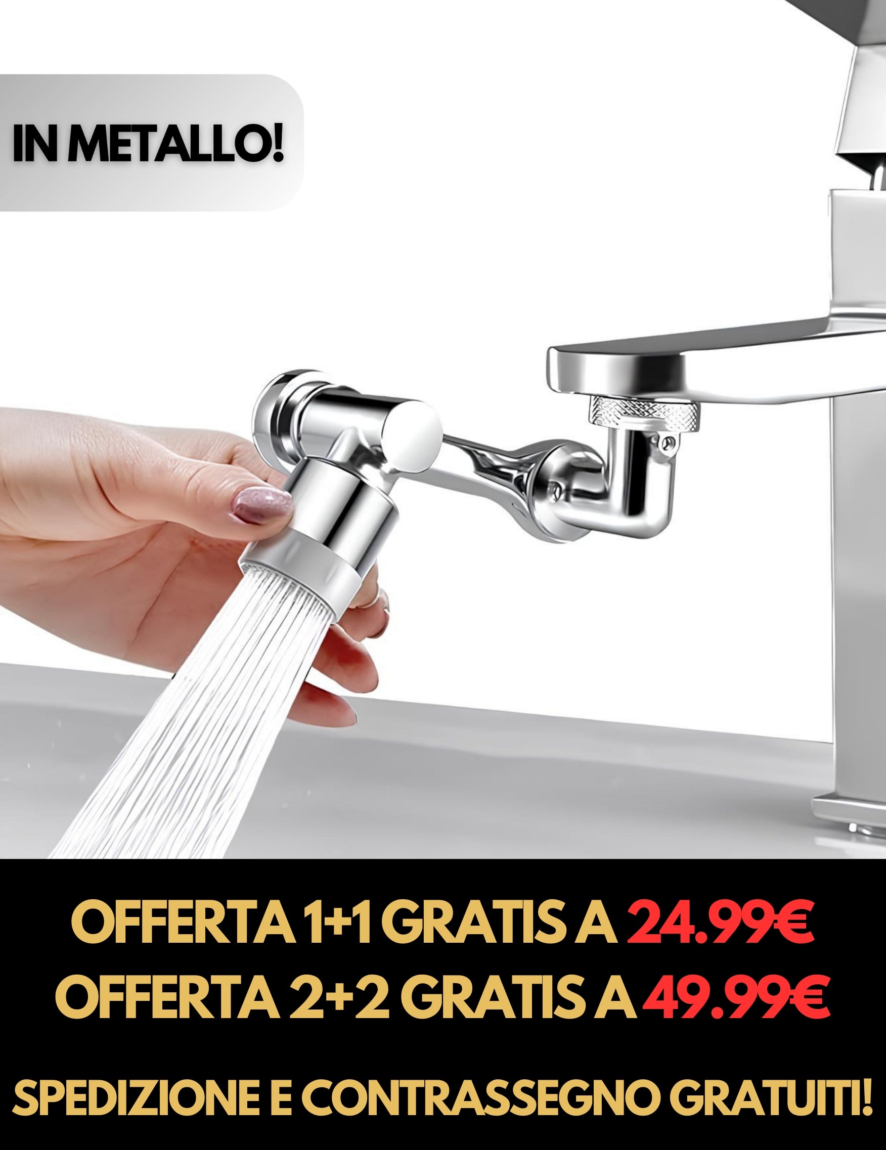 NUOVO RotoRubinetto 1080 <br> IN METALLO (UNIVERSALE) <br><br> Design Resistente per una Lunga Durata in Cucina e Bagno!